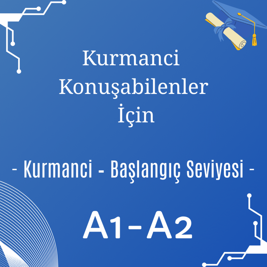 Kurmancî- Başlangıç Seviyesi